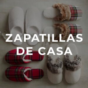 ZAPATILLAS DE CASA